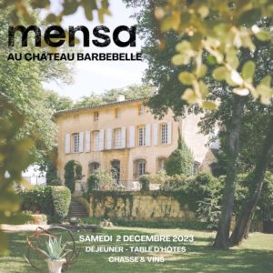 Mensa x Château Barbebelle : nouveau déjeuner Chasse & Vins